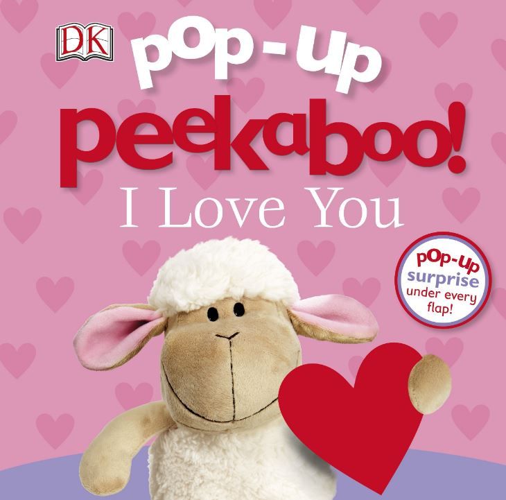 Pop-Up Peekaboo! I Love You
